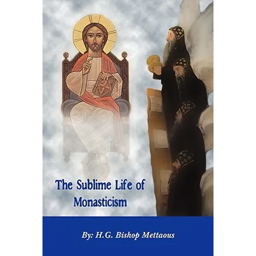 The Sublime Life of Monasticism - Paperback