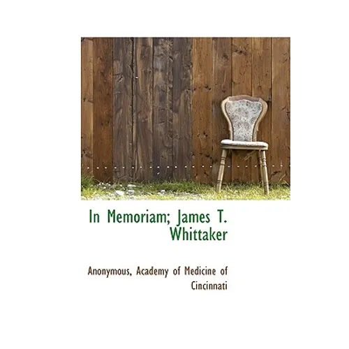 In Memoriam; James T. Whittaker - Paperback