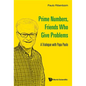 Prime Numbers, Friends Who Give Problems: A Trialogue with Papa Paulo - Paperback