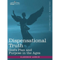 Dispensational Truth, or God's Plan and Purpose in the Ages - Paperback