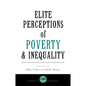 Elite Perceptions of Poverty and Inequality - Paperback
