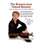 The Rosacea - Acne Natural Remedy - Paperback