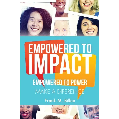Empowered to Impact - Paperback