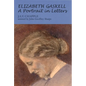 Elizabeth Gaskell: A Portrait in Letters - Paperback