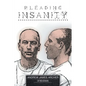 Pleading Insanity - Paperback