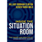 Inside the Situation Room: The Theory and Practice of Crisis Decision-Making - Hardcover