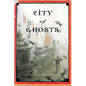 City of Ghosts - Hardcover