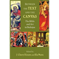 Between the Text and the Canvas: The Bible and Art in Dialogue - Paperback