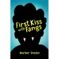 First Kiss with Fangs - Paperback