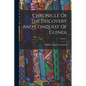 Chronicle Of The Discovery And Conquest Of Guinea; Volume 1 - Paperback