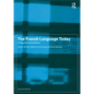 The French Language Today: A Linguistic Introduction - Paperback