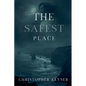 The Safest Place - Paperback