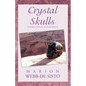 Crystal Skulls - Paperback