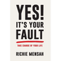 Yes! It's Your Fault - Paperback