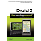 Droid 2: The Missing Manual - Paperback