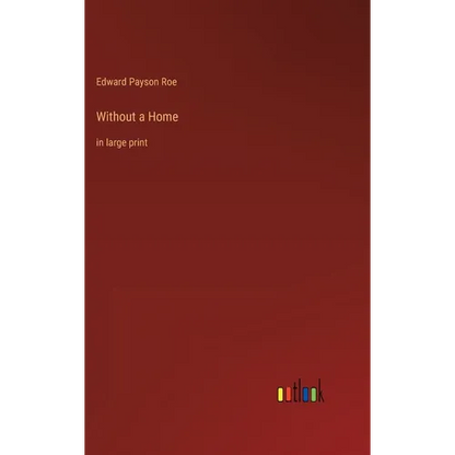Without a Home: in large print - Hardcover