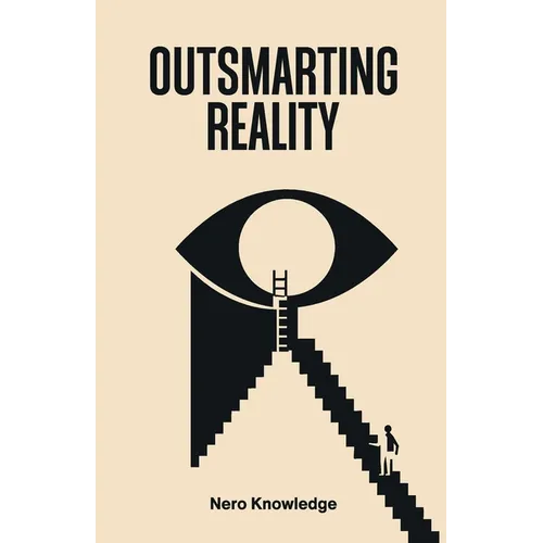 Outsmarting Reality - Paperback