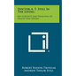 Doctor A. T. Still In The Living: His Concepts And Principles Of Health And Disease - Hardcover