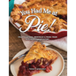 You Had Me at Pie: Fruit, Custard, Meringue, and More from the Kitchen Conservatory - Paperback