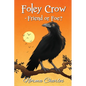 Foley Crow - Friend or Foe? - Paperback
