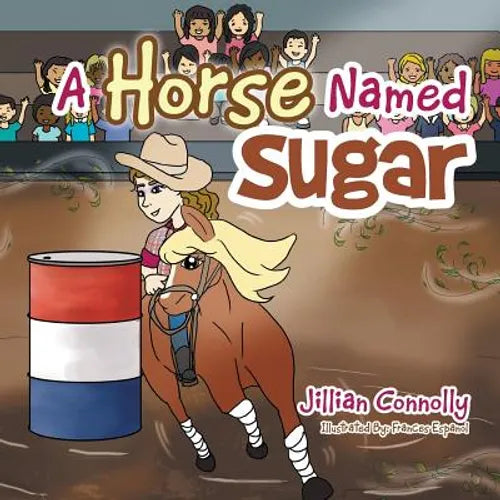A Horse Named Sugar - Paperback