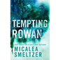 Tempting Rowan - Paperback