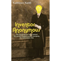 Inventor Anonymous: The shocking true story behind the world's biggest patent monopoly, The Automobile Title - Hardcover