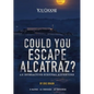 Could You Escape Alcatraz?: An Interactive Survival Adventure - Hardcover