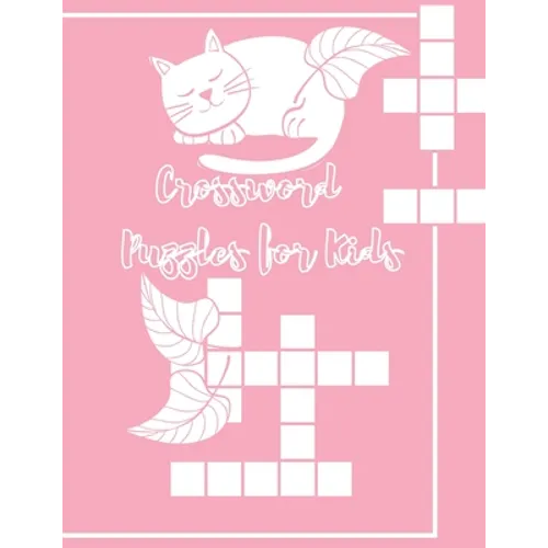 Crossword Puzzles for Kids: 150 Fun and Challenging Puzzle books Kids Ages 10-12 - Paperback