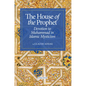 House of the Prophet: Devotion to Muhammad in Islamic Mysticism - Paperback