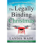 The Legally Binding Christmas: A Courtroom Adventure - Paperback