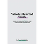 Whole-Hearted Work - Paperback