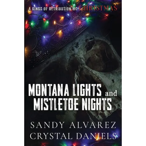 Montana Lights and Mistletoe Nights: Gabriel and Alba - Paperback