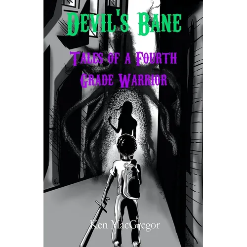Devil's Bane: Tales of a Fourth Grade Warrior - Paperback