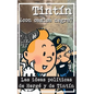 Tintín ¿Con camisa negra?: Las ideas políticas de Hergé y de Tintín - Paperback