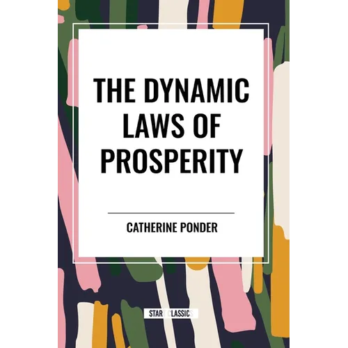 The Dynamic Laws of Prosperity - Paperback