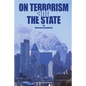 On Terrorism and the State - Paperback