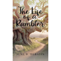 The Life of a Rambler - Hardcover