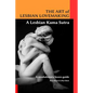 The Art of Lesbian Lovemaking a Lesbian Kama Sutra - Paperback