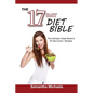 17 Day Diet Bible: The Ultimate Cheat Sheet & 50 Top Cycle 1 Recipes - Paperback