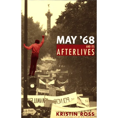 May '68 and Its Afterlives - Paperback