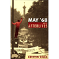 May '68 and Its Afterlives - Paperback