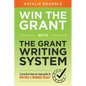 Win the Grant: A practical step-by-step guide to writing a winning grant - Paperback