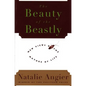 The Beauty of the Beastly - Paperback