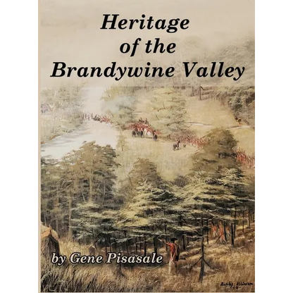 Heritage of the Brandywine Valley - Hardcover