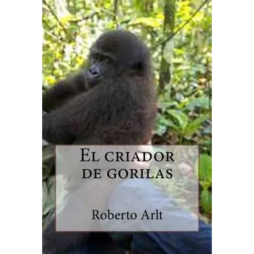 El criador de gorilas - Paperback
