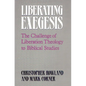 Liberating Exegesis: The Challenge of Liberation Theology to Biblical Studies - Paperback