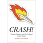 Crash!: Aviation Disasters and the Cultural Debris Fields - Hardcover