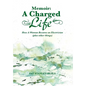 Memoir: A Charged Life: How a Woman Became an Electrician (Plus Other Things) - Hardcover