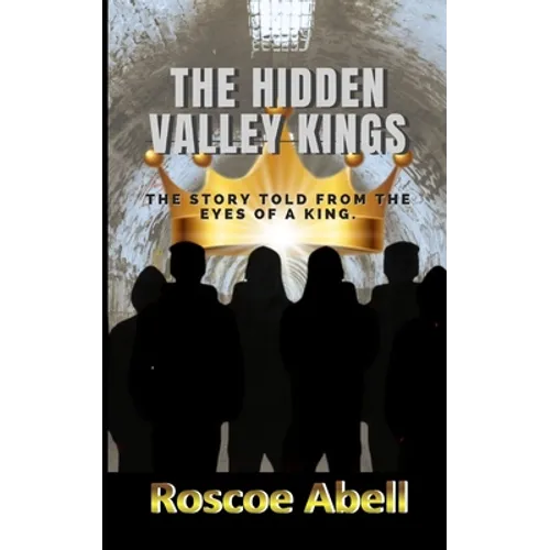 The Hidden Valley Kings - Paperback